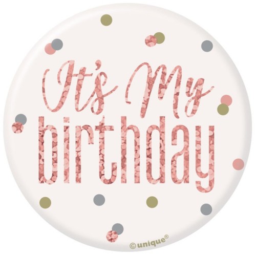 Glitz Rose Gold Birthday Badge